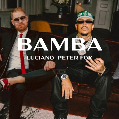 Bamba – Luciano & Aitch feat. BIA